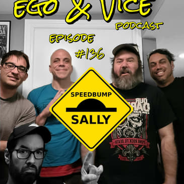 Episode 136: Speedbump Sally