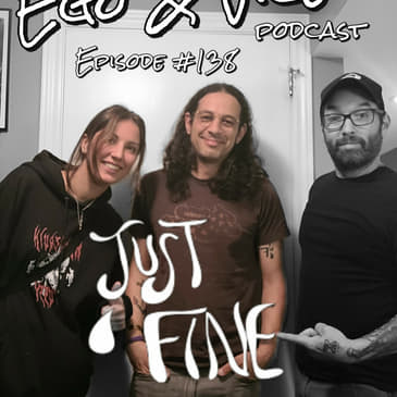 Episode 138: Just Fine