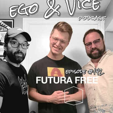 Episode 142: Futura Free
