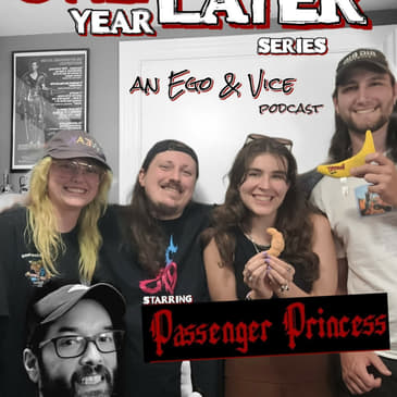 Episode 161: One Year Later - Passenger Princess