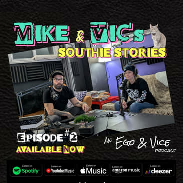 Episode 2: Southie Stories Ep#2