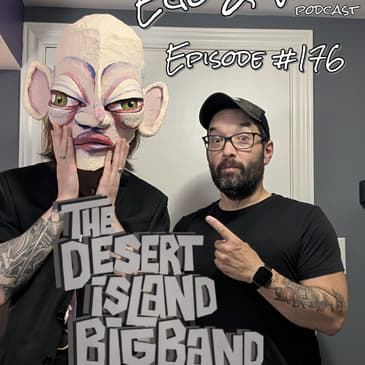 Episode 176: The Desert Island Big Band