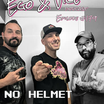 Episode 179: No Helmet