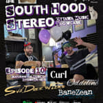Episode 10: South Hood Stereo Ep#10 - The Marble Rye Incident