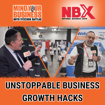 389: Unstoppable Business Growth Hacks from Business Leaders | NBX 2024 Insights