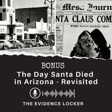 The Day Santa Died in Arizona (Revisited)