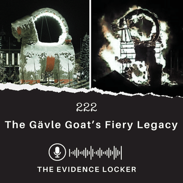 222: The Gävle Goat’s Fiery Legacy | Sweden