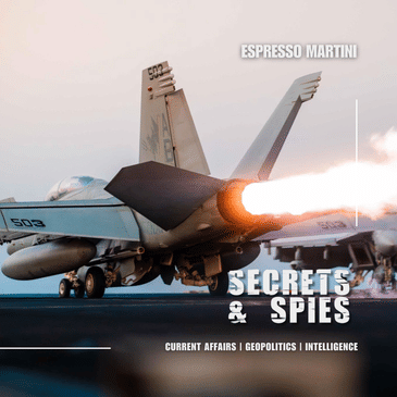 S9 Ep37: Espresso Martini | Signalgate with Shane Harris, Boeing’s F-47, and Remembering Oleg Gordievsky