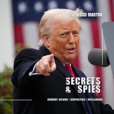 S9 Ep39: Espresso Martini | Trump’s Special Economic Operation, NSA Purge, and the FBI in Turmoil