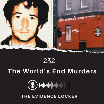 232: The World’s End Murders | Scotland