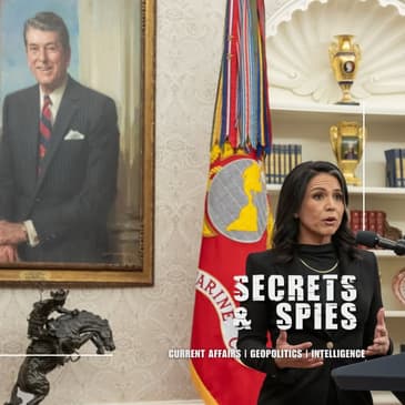 S9 Ep56: The Iran Intel and Tulsi Gabbard’s Future as DNI with Shane Harris