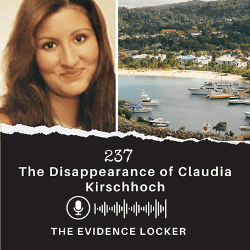 237: The Disappearance of Claudia Kirschhoch | Jamaica