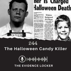 244: The Halloween Candy Killer, Ronald O'Brien | USA