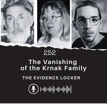 252: The Vanishing of the Krnak Family | USA
