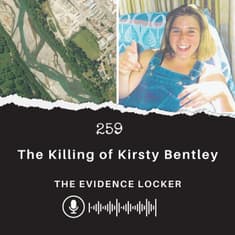 259: The Killing of Kirsty Bentley | New Zealand