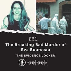 261: The Breaking Bad Murder of Eva Bourseau | France