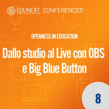 [08] Dallo Studio al Live con OBS e Big Blue Button