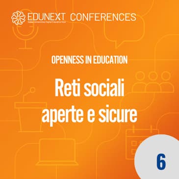 [06] Reti sociali aperte e sicure