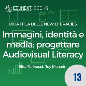 [13] Immagini, Identità e Media: Progettare Audiovisual Literacy