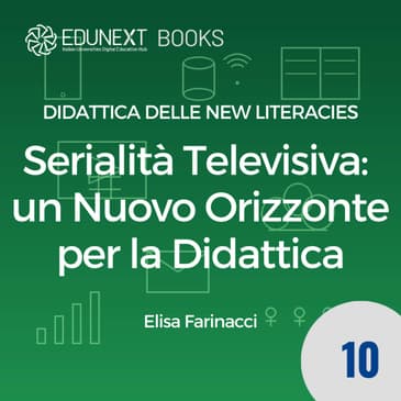 [10] Serialità televisiva: un nuovo orizzonte per la didattica