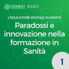 [01] Paradossi e innovazione nella formazione sanitaria
