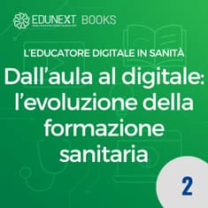 [02] Dall'aula al digitale: l'evoluzione della formazione sanitaria