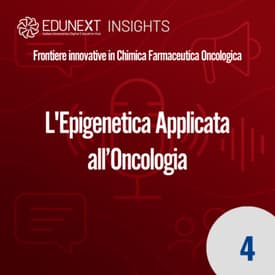 [04] L'Epigenetica Applicata all’Oncologia