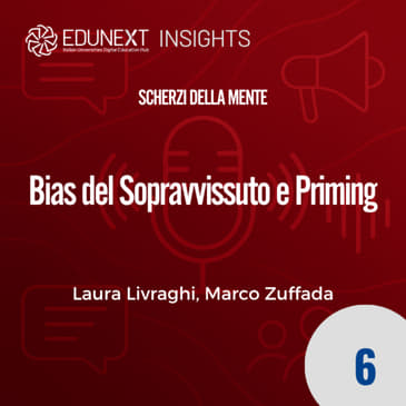 [06] Bias del Sopravvissuto e Priming
