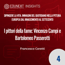 [04] I pittori della fame: Vincenzo Campi e Bartolomeo Passerotti