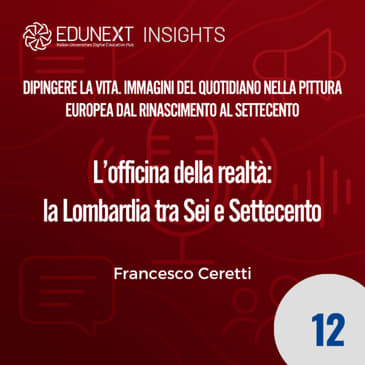 [12] L’officina della realtà: la Lombardia tra Sei e Settecento