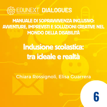 [06] Inclusione scolastica: tra ideale e realtà