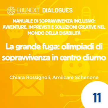 [11] La grande fuga: olimpiadi di sopravvivenza in centro diurno