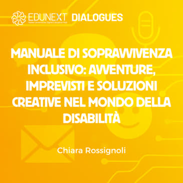 Manuale di sopravvivenza inclusivo: avventure imprevisti e soluzioni creative nel mondo della disabilità