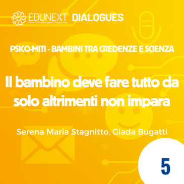 [05] Il bambino deve fare tutto da solo altrimenti non impara