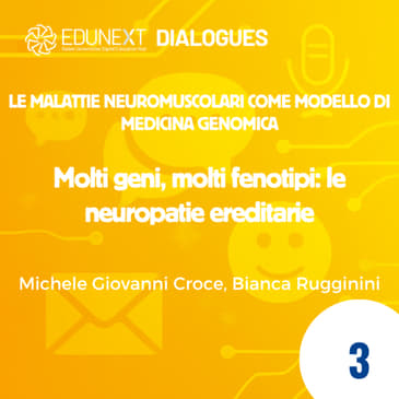[03] Molti geni, molti fenotipi: le neuropatie ereditarie