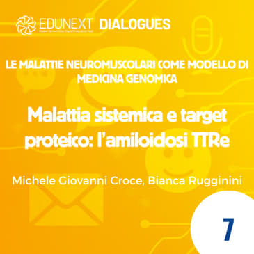 [07] Malattia sistemica e target proteico: l’amiloidosi TTR