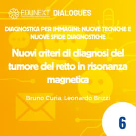 [06] Nuovi criteri di diagnosi del tumore del retto in risonanza magnetica