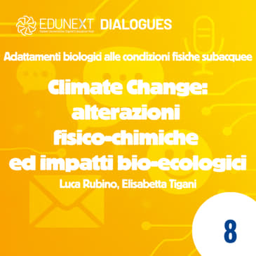 [08] Climate Change: alterazioni fisico-chimiche ed impatti bio-ecologici