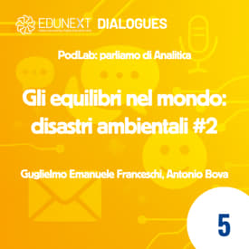 [05] Gli equilibri nel mondo: disastri ambientali #2