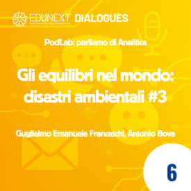 [06] Gli equilibri nel mondo: disastri ambientali #3
