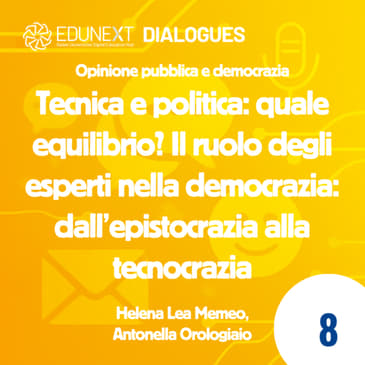 [08] Tecnica e politica: quale equilibrio? Il ruolo degli esperti nella democrazia: dall’epistocrazia alla tecnocrazia