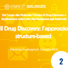 [02] Il Drug Discovery: l’approccio structure-based
