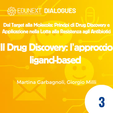 [03] Il Drug Discovery: l’approccio ligand-based