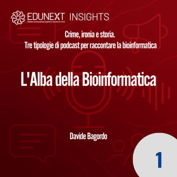 [01] L'Alba della Bioinformatica