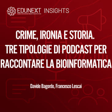 Crime, ironia e storia. Tre tipologie di podcast per raccontare la bioinformatica