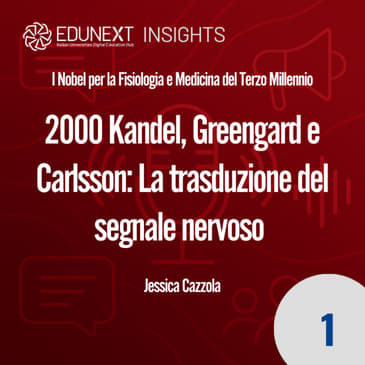 [01] 2000 Kandel, Greengard e Carlsson: La trasduzione del segnale nervoso