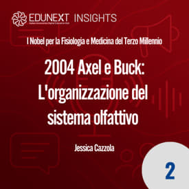 [02] 2004 Axel e Buck: L'organizzazione del sistema olfattivo