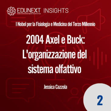[02] 2004 Axel e Buck: L'organizzazione del sistema olfattivo