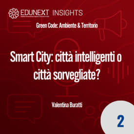 [02] Smart City: città intelligenti o città sorvegliate?