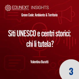 [03] Siti UNESCO e centri storici: chi li tutela?